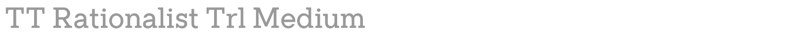 TT Rationalist font preview
